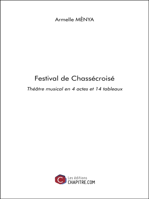 Title details for Festival de Chassécroisé by Armelle Mènya - Available